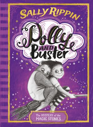 [Polly and Buster 02] • The Mystery of the Magic Stones